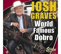 World Famous Dobro by Josh Graves (2002-03-27)