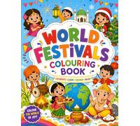 World festivals colouring book: Colour the world of joy