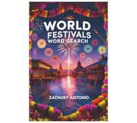 World Festivals Word Search: Discover 50+ Global Celebrations Through Fun and Educational Word Puzzles for All Ages