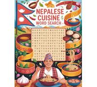 World Flavors: Nepalese Cuisine Word Search - Dishes, Ingredients & Traditions: Large Print