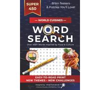 World Food Cuisine Word Search Puzzle Book: Word Searches with Easy-to-Read Print about World Foods, Ingredients, Dishes | 6x9 inches, 110 Pages | 50+ Puzzles for Adults & Seniors | Gifting