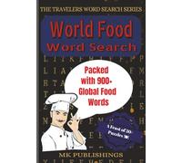 World Food Word Search Puzzle Book: Word Search with Easy-to-Read Print About Tasty Recipes, Foods from Around the World, Famous Dishes, and More | ... Pages | 50+ Puzzles … Fun Gift for All Ages