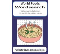 World Food Wordsearch: Foods of the world, tasty meals, meat and vegetables, snacks and more