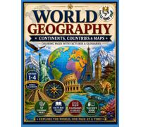 World Geography: Continents, Countries & Maps: Coloring Pages with Facts Box & Glossaries