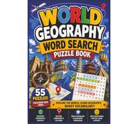 World Geography Word Search Puzzle Book: 55 Easy Level Fun and Educational World Geography Word Searches