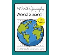 World Geography Word Search Puzzle Book: Word Searches with Easy to Read Print about World Geography, Countries, Capitals, and more; 6x9 inches, 110 ... Gift for Vacations, Holidays and Free Times