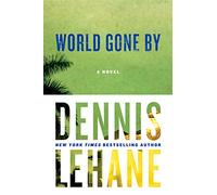 World Gone By: A Novel