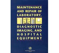 World Health Or Maintenance and Repair of Laboratory, Diagnostic Ima (Tascabile)
