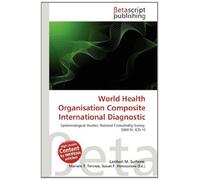 World Health Organisation Composite International Diagnostic: Epidemiological Studies, National Comorbidity Survey, DSM-IV, ICD-10