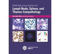 World Health Organization: Intern WHO Reporting System for Lymph No (Tascabile)