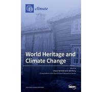 World Heritage and Climate Change (Copertina rigida)