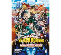 World heroes' mission. My Hero Academia. The movie - Horikoshi Kohei, Yoshi Anri