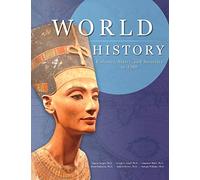 World History: Cultures, States, and Societies to 1500