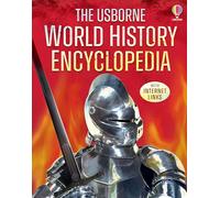 World History Encyclopedia: An Illustrated Introduction to World History for Kids, full of Maps, Time Charts and over 800 Links for Homework Help