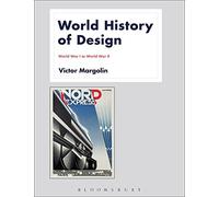 World History of Design Volume 2: World War I to World War II