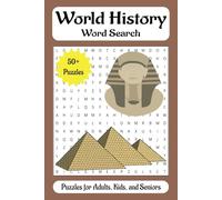 World History Word Search Puzzle Book: Easy to Read World History, U.S. History, Ancient History Word Search Book for Adults and Seniors | 6x9 Print, 110 Pages | 50+ Puzzles