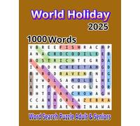 World Holiday 2025: Word Search Puzzle Adult & Seniors 1000 Words 50 Puzzles 50 Solutions 2 Page Included Solution Per Page Size 7.5x9.25 Travels Puzzle Book