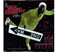 World/Inferno Friendship Society - True Story Of The Bridgewater