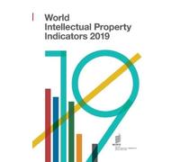 World Intellectual Property Indicators - 2019 (Tascabile)