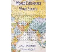 World Landmarks Word Search: Word Search for Architectural, Historical, and Natural Landmarks Around the World