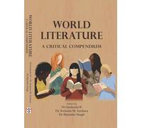World Literature : A Critical Compendium-9789392459566