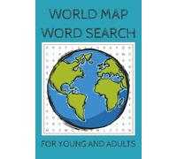 World Map Word Search: Word Searches With Easy To Read Print About Countries, Cities And More | 6x9 inches, 110 pages, 50+ puzzles | Gift For Vacations, Holidays And Free Times