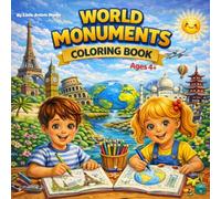 World Monuments Coloring Book: Fun and Easy Coloring Pages for Kids Ages 4+ | Famous Landmarks Around the World