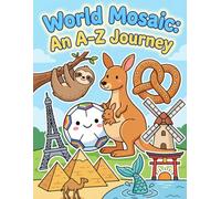 World Mosaic: An ABC Coloring Book Exploring Countries of the World