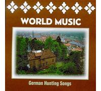 World Music - German Hunting Songs