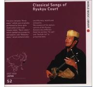 World Music Library 52 - Classical Songs of Ryukyu Cour
