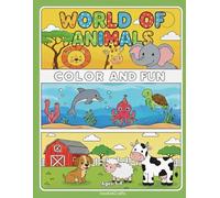 world of animals: color and fun, coloring book age 3-8