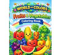 World of colors: Fruit & vegetables coloring book