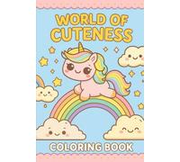 World of Cuteness: Coloring Book