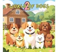 World Of Dogs 2: Simple & Cute Puppies Coloring Book