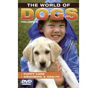 World of Dogs - Vol. 2-Puppy Care/Grooming & He