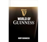 Rory Guinness World of Guinness (Copertina rigida) (PRESALE 27/02/2025)