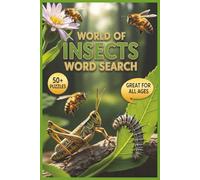 World of Insects Word Search: Word Searches with Easy-to-Read Print About All Things Insects | 50+ Puzzles ... Gift for Vacation, Relaxation and Spare time | 6x9 inches, 110 pages