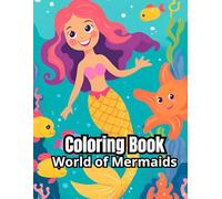 World of Mermaids/Mundo das Sereias: Mermaid Coloring Book for Kids