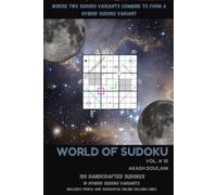 World of Sudoku Vol # 10: Where Two Sudoku Variants Com - brossura NUOVO...