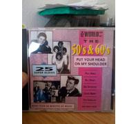 World of the 50's & 60's-Put your Head on my Shoulder - Paul Anka, Del Shannon, Chuck Berry, Percy Sledge, Brook Benton, Platters..
