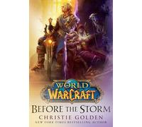 World of Warcraft: Before the Storm: 2