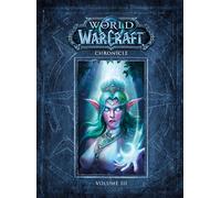 World of Warcraft Chronicle Volume 3 [Lingua inglese]
