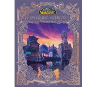 Alex Acks World of Warcraft: Exploring Azeroth - Islands and (Copertina rigida)