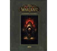 La storia. World of Warcraft. Vol. 1