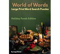 World of Words: Large Print Word Search Puzzles - Holiday Foods