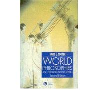 World Philosophies: An Historical Introduction