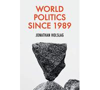 World Politics Since 1989