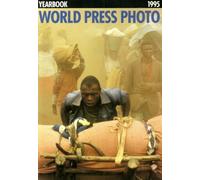 WORLD PRESS PHOTO 1995 [O/P]