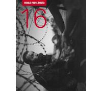 World Press Photo Foundation World Press Photo 16 (Tascabile)
