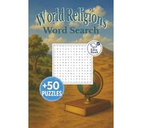 World Religion Word Search Puzzle Book: Word Searches Puzzles with 495 individual words | Great for travelling, vacations and giving as a Gift | World ... Book | 6x9 book. 110 Pages | 50+ Puzzles